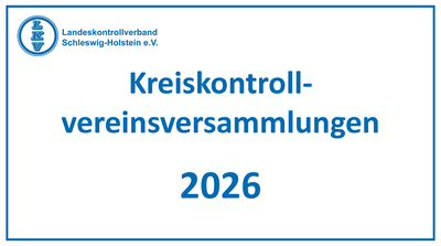 Kreiskontrollvereinsversammlungen 2026